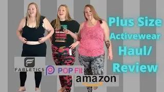 Plus Size Activewear | Best Leggings for Plus Size Exercise | Fabletics, Popfit and Amazon Haul