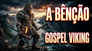 A Bênção | Versão Nórdico/Viking