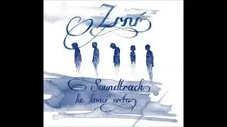Zrn&iacute; - Soundtrack ke konci světa /2012/ - FULL ALBUM