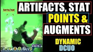 DCUO Does One Matter More? Artifacts - Augments - Stat Points - DC Universe Online