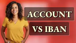 How Is Sharing Your Account Number Different from Sharing Your IBAN?