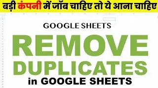 How to remove Duplicate in Google Sheets | Delete Duplicates in Google Sheets