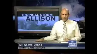 Weather Channel Tropical Storm Allison 2001