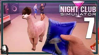 AB HIER WIRD DAS SPIEL EIN BANGER! - NIGHT CLUB SIMULATOR - LET'S PLAY #07 - DEUTSCH