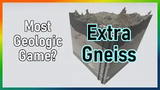 (Extra Gneiss) Vintage Story Geologic Review Part 1