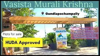 Murali Krishna Estate | HUDA Approved Gundlapochampally | Plots For sale
