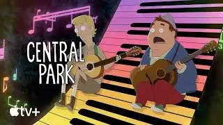 Central Park — “You Are the Music” Singalong | Apple TV