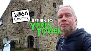 A Return to YPRES TOWER | 1066 Country