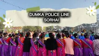 POLICE LINE DUMKA SORHAI 2026 || DUMKA SORHAI PARAB 2026 || VENUE POLICE LINE DUMKA 