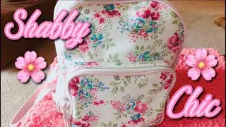 What&rsquo;s in my Shabby Chic Backpack Purse!