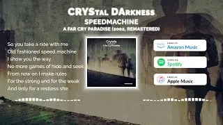 Speedmachine - Crystal Darkness (A Far Cry Paradise, remastered)