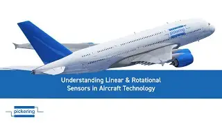 Understanding Linear and Rotational Sensors in Aircraft Technology