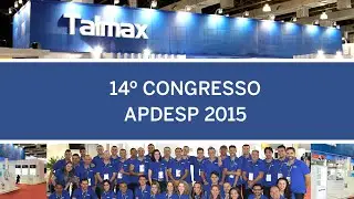Talmax no 14&ordm; Congresso APDESP - 2015