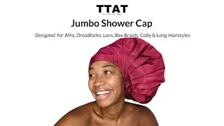 The Best Shower Cap for Locs, Braids, and Afros | Unisex Jumbo Fit by TTAT