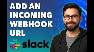 Как добавить входящий URL-адрес Webhook в Slack [Руководство 2025]