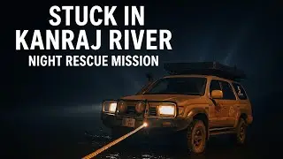 Stuck in Kanraj River 🌊 | Night Rescue Mission (Toyota Surf Recovery)