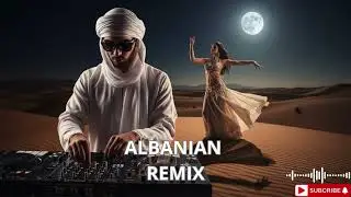 Albanian Remix 2026 🔥 Balkan Tribal × Arabic EDM | Sarandë Beach Night Megamix