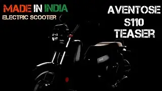 Aventose S110 EV Scooter Teaser | Made in India Electric Scooter |