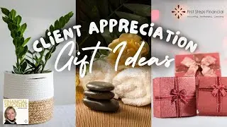Client Appreciation Gift Ideas
