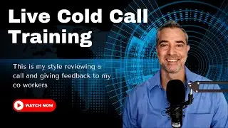 Cold Call review - Training on a real call
