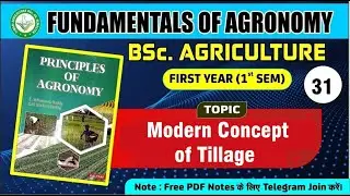#Fundamentals_of_Agronomy|#Modern_Concept_of_ #Tillage |Lecture31