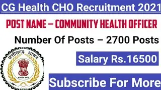 CG Health CHO Recruitment 2021 Chhattisgarh CHO Online Form 2021 Directorate of Health Service, CG)