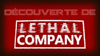 Découverte de lethal company avec les copains !