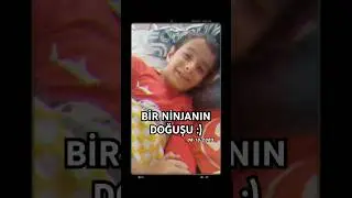 Ninja Olucam Anne :))