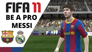 FIFA 11 Be a PRO: MESSI - Barcelona x Real Madrid