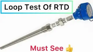 LOOP TEST OF RTD|Loop Check कैसे करते हैं PLC Programming से RTD का| Instruments -PLC-Controlroom|
