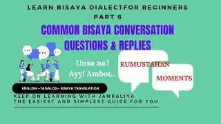 Learn Bisaya Dialect 6 || How to say I don't know in Bisaya || How to Speak Tagalog & Bisaya?