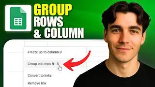 How To Group Rows And Columns In Google Sheets (Tutorial 2026)