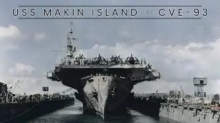 USS Makin Island - CVE-93 (Escort Carrier)