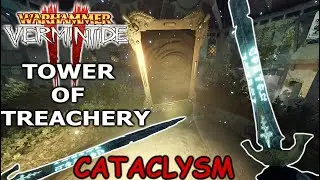 Tower of Treachery | Handmaiden | Cataclysm [Vermintide 2]
