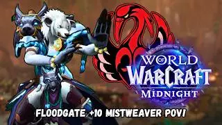 Fistweaving a +10 Operation: Floodgate (No Commentary) [Midnight Pre-patch]