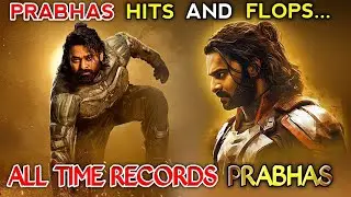 Prabhas Hits And Flops | ALL TIME RECORDS PRABHAS MOVIES | Prabhas Career | Success Of Prabhas Life
