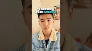 Most Dramatic Game of Chameleon III