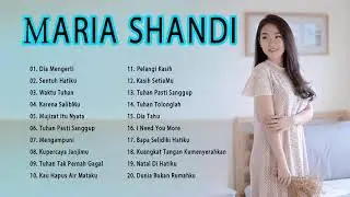 Lagu Terbaik MARIA SHANDI Full Album 2021 | Lagu Rohani Kristen Saat Teduh