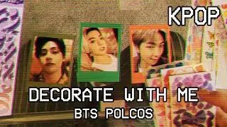 Decorate With Me: BTS Polcos