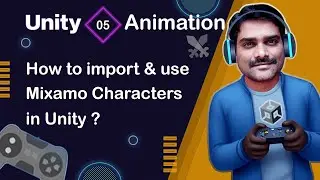 Как импортировать персонажей Mixamo в Unity — Учебник по анимации Unity 05 🚀