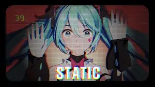 【MMD PV】@FLAVORFOLEY  STATIC FT. HASTUNE MIKU