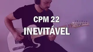 CPM 22 - Inevitável | Cover #35