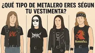 ¿QUE TIPO DE METALERO ERES SEGUN TU VESTIMENTA? 🤓