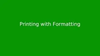 Chapter 2: Printing with Formatting