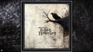 The Fall of Mother Earth  &mdash;  Fragments of Dawn  (2025) (Full Album Stream)
