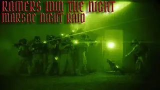 RAIDERS WIN THE NIGHT! | MARSOC NIGHT RAID | GROUND BRANCH