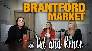 Brantford Market with Val and Renee