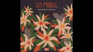 Los Mirlos - Don Agucho 