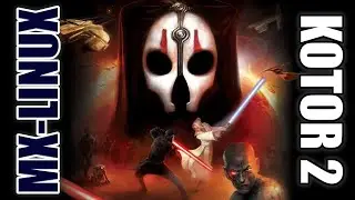 Star Wars Knights Of The Old Republic 2 TEST on MX-Linux