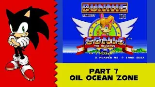 Bunnie Rabbot in Sonic 2 (SHC 2020) Pt.7 - Oil Ocean Zone